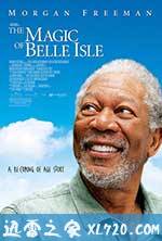 贝拉的魔法 The Magic of Belle Isle (2012)