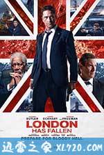 伦敦陷落 London Has Fallen (2016)