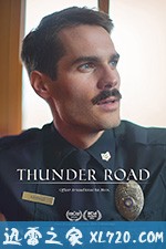 雷霆之路 Thunder Road (2018)