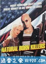 天生杀人狂 Natural Born Killers (1994)