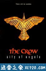 乌鸦 2：天使之城 The Crow: City of Angels (1996)