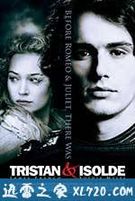 王者之心 Tristan + Isolde (2006)