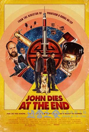 最后约翰死了 John Dies at the End (2012)