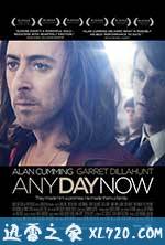 爱若此时 Any Day Now (2012)