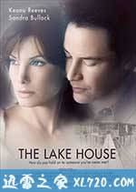 触不到的恋人 The Lake House (2006)