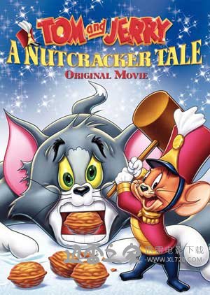 猫和老鼠：胡桃夹子的传奇 Tom and Jerry: A Nutcracker Tale (2007)