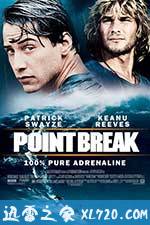 惊爆点 Point Break (1991)