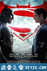 蝙蝠侠大战超人：正义黎明 Batman v Superman: Dawn of Justice (2016)