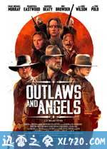 亡命徒与天使 Outlaws and Angels (2016)