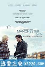 海边的曼彻斯特 Manchester by the Sea (2016)