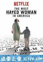 美国最可恨的女人 The Most Hated Woman In American (2017)