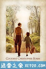 再见，克里斯托弗·罗宾 Goodbye Christopher Robin (2017)