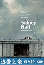 消失的西德尼·豪尔 The Vanishing of Sidney Hall (2018)