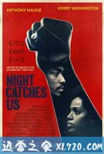 夜晚吞噬了我们 Night Catches Us (2010)