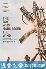 驭风男孩 The Boy Who Harnessed the Wind (2019)