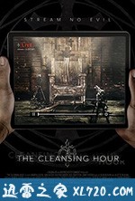 净化之时 The Cleansing Hour (2019)