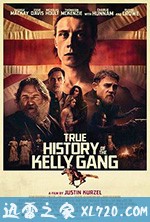 凯利帮的真实历史 The True History of the Kelly Gang (2019)