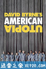 大卫·伯恩的美国乌托邦 David Byrne's American Utopia (2020)